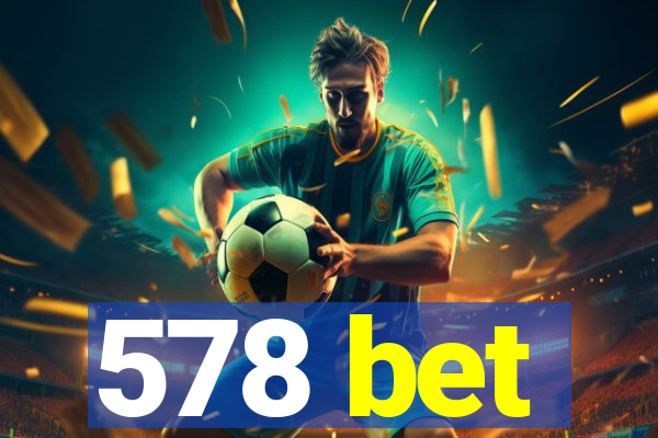 578 bet